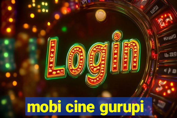 mobi cine gurupi